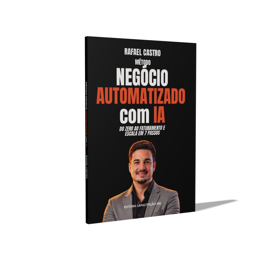 Livro Método Negócio Automatizado com IA, de Rafael Castro